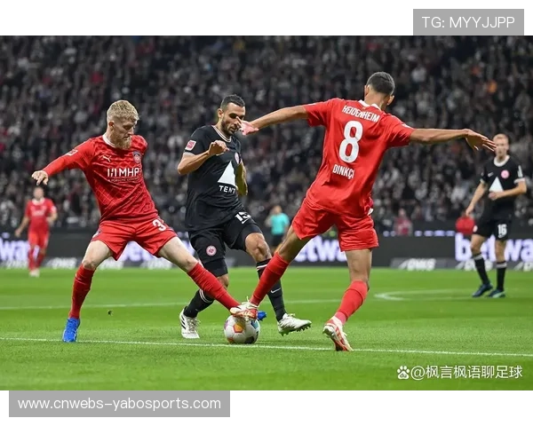 海登海姆主场逼平法兰克福,保级路上重要一分 海登海姆主场逼平法兰克福,保级路上重要一分